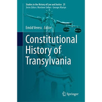 Constitutional History of Transylvania [Hardcover]