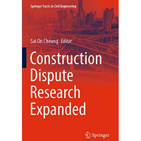 Construction Dispute Research Expanded [Paperback]