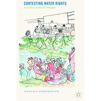 Contesting Water Rights: Local, State, and Global Struggles [Paperback]