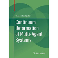 Continuum Deformation of Multi-Agent Systems [Hardcover]