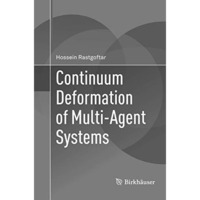 Continuum Deformation of Multi-Agent Systems [Paperback]