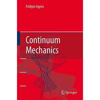 Continuum Mechanics [Hardcover]