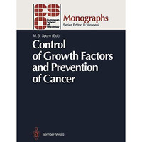 Control of Growth Factors and Prevention of Cancer [Paperback]