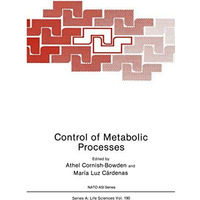 Control of Metabolic Processes [Hardcover]