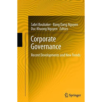 Corporate Governance: Recent Developments and New Trends [Paperback]