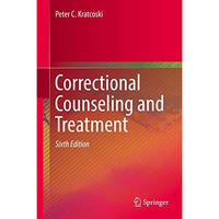 Correctional Counseling and Treatment [Hardcover]