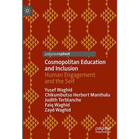 Cosmopolitan Education and Inclusion: Human Engagement and the Self [Hardcover]