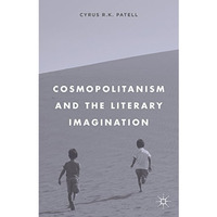 Cosmopolitanism and the Literary Imagination [Hardcover]