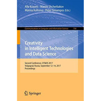 Creativity in Intelligent Technologies and Data Science: Second Conference, CIT& [Paperback]