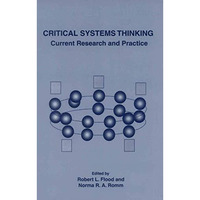 Critical Systems Thinking: Current Research and Practice [Paperback]