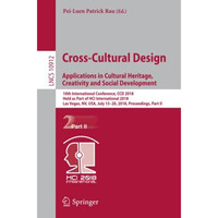 Cross-Cultural Design. Applications in Cultural Heritage, Creativity and Social  [Paperback]