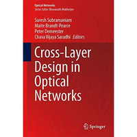 Cross-Layer Design in Optical Networks [Hardcover]