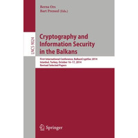 Cryptography and Information Security in the Balkans: First International Confer [Paperback]