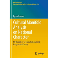 Cultural Manifold Analysis on National Character: Methodology of Cross-National  [Paperback]