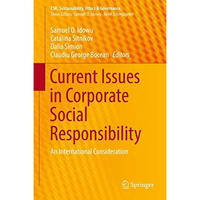 Current Issues in Corporate Social Responsibility: An International Consideratio [Hardcover]