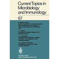 Current Topics in Microbiology and Immunology / Ergebnisse der Microbiologie und [Paperback]