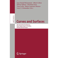 Curves and Surfaces: 8th International Conference, Paris, France, June 12-18, 20 [Paperback]