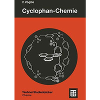 Cyclophan-Chemie: Synthesen, Strukturen, Reaktionen. Einf?hrung und ?berblick [Paperback]