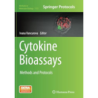 Cytokine Bioassays: Methods and Protocols [Paperback]