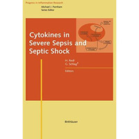 Cytokines in Severe Sepsis and Septic Shock [Paperback]