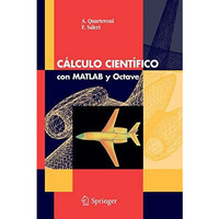 C?lculo Cient?fico con MATLAB y Octave [Paperback]