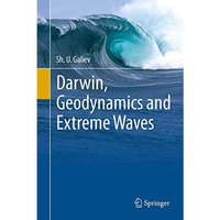 Darwin, Geodynamics and Extreme Waves [Hardcover]