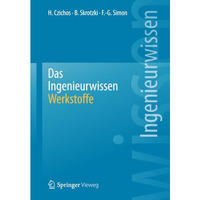 Das Ingenieurwissen: Werkstoffe [Paperback]