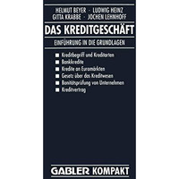 Das Kreditgesch?ft: Einf?hrung in die Grundlagen [Paperback]