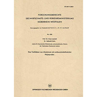 Das Verkleben von Aluminium mit carboxylsubstituierten Polystyrolen [Paperback]