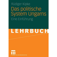 Das politische System Ungarns: Eine Einf?hrung [Paperback]