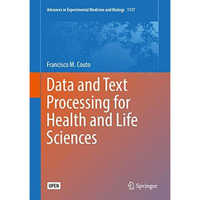 Data and Text Processing for Health and Life Sciences [Hardcover]