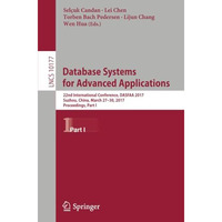 Database Systems for Advanced Applications: 22nd International Conference, DASFA [Paperback]