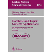 Database and Expert Systems Applications: 11th International Conference, DEXA 20 [Paperback]