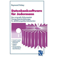 Datenbanksoftware f?r Jedermann: Das universelle Softwarepaket Vieweg DatenbankM [Paperback]