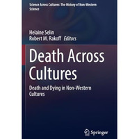 Death Across Cultures: Death and Dying in Non-Western Cultures [Paperback]