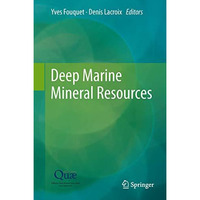 Deep Marine Mineral Resources [Hardcover]