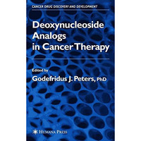 Deoxynucleoside Analogs in Cancer Therapy [Hardcover]