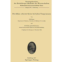 Der Abbau schwerer Kerne bei hohen Temperaturen [Paperback]