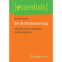 Der Architektenvertrag: Schnelleinstieg f?r Architekten und Bauingenieure [Paperback]