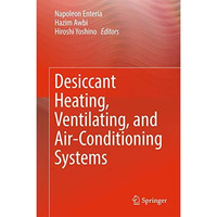 Desiccant Heating, Ventilating, and Air-Conditioning Systems [Hardcover]