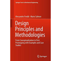 Design Principles and Methodologies: From Conceptualization to First Prototyping [Hardcover]