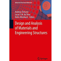 Design and Analysis of Materials and Engineering Structures [Hardcover]