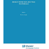 Design with Non-Ductile Materials [Hardcover]