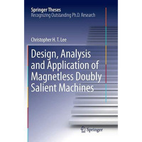 Design, Analysis and Application of Magnetless Doubly Salient Machines [Paperback]