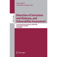 Detection of Intrusions and Malware, and Vulnerability Assessment: Second Intern [Paperback]