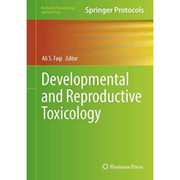 Developmental and Reproductive Toxicology [Hardcover]