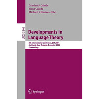 Developments in Language Theory: 8th International Conference, DLT 2004, Aucklan [Paperback]