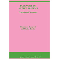 Diagnosis of Active Systems: Principles and Techniques [Paperback]