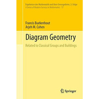 Diagram Geometry: Related to Classical Groups and Buildings [Paperback]