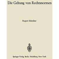 Die Geltung von Rechtsnormen [Paperback]